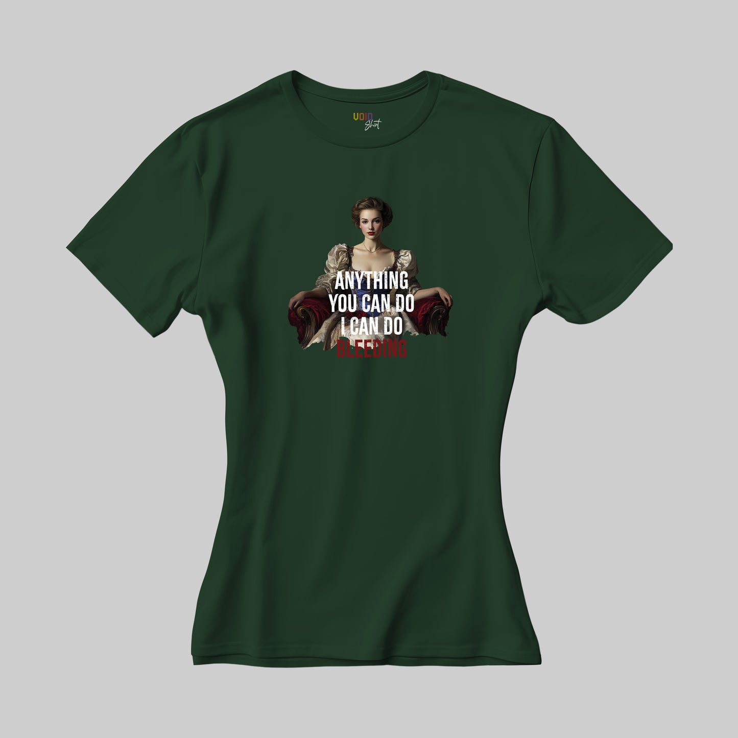 Women T-Shirt "I Can Do Bleeding"