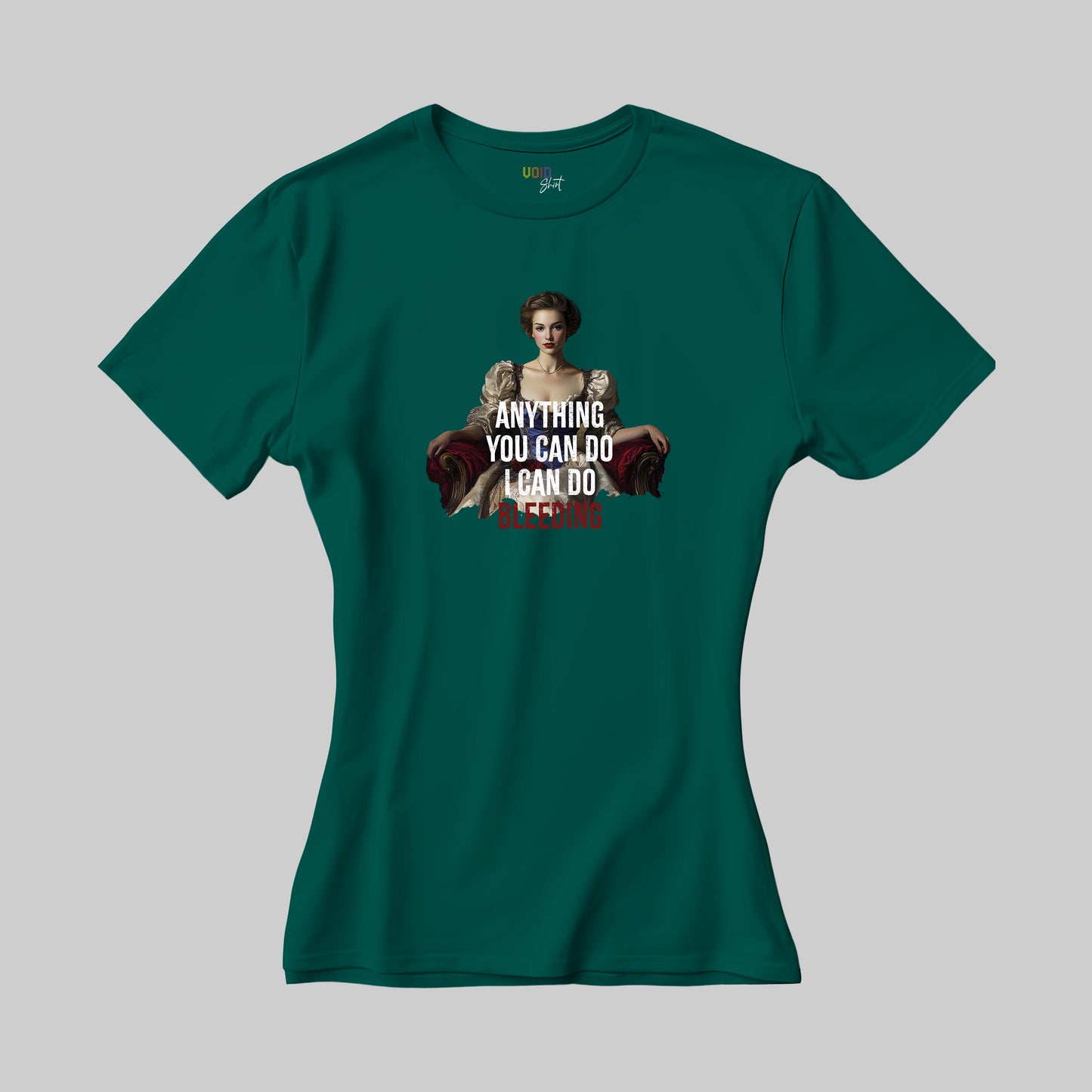 Women T-Shirt "I Can Do Bleeding"
