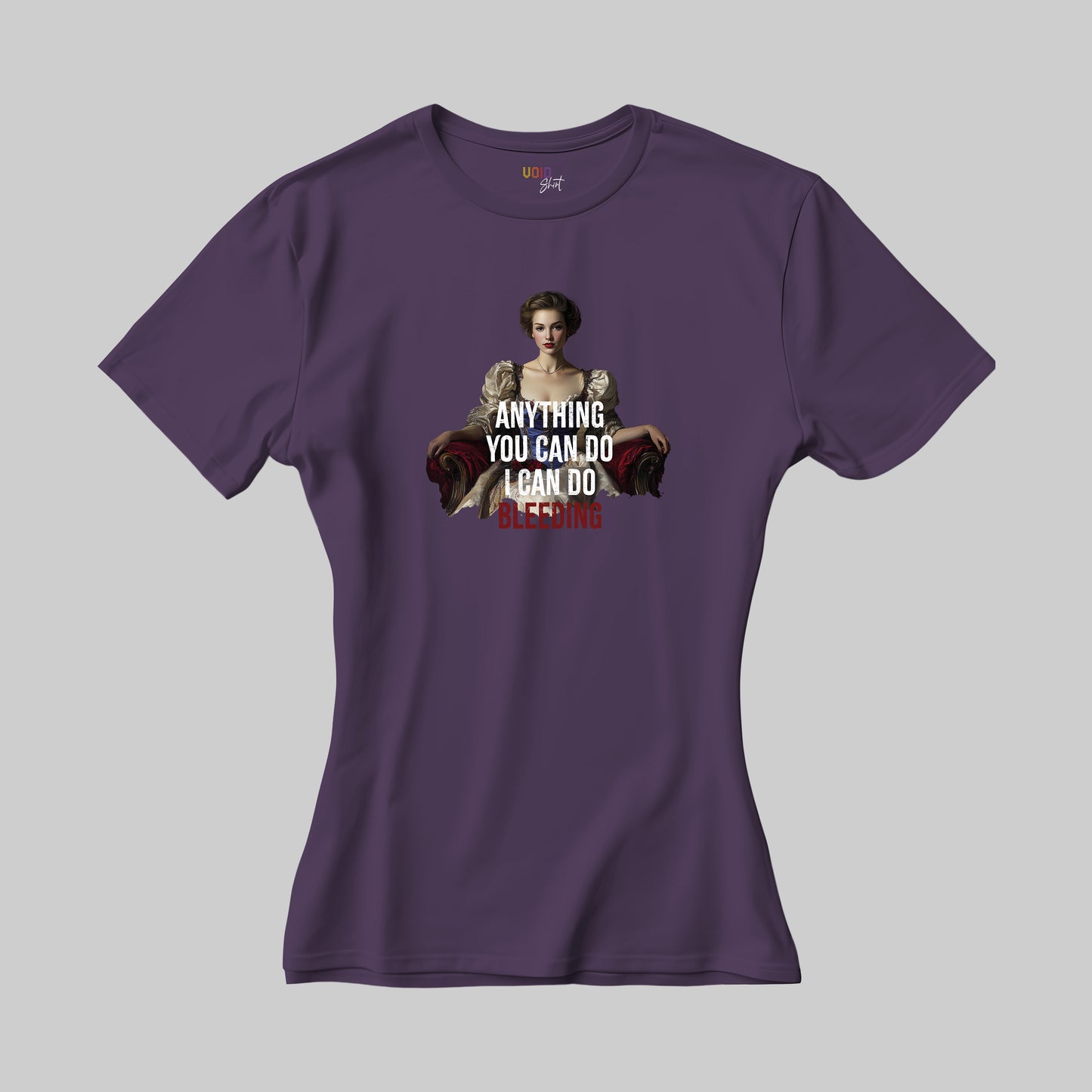 Women T-Shirt "I Can Do Bleeding"